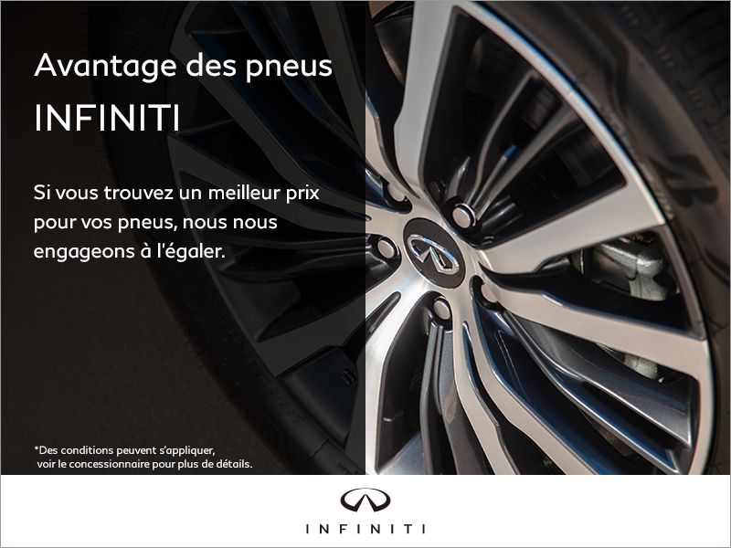 Avantage pneu de INFINITI