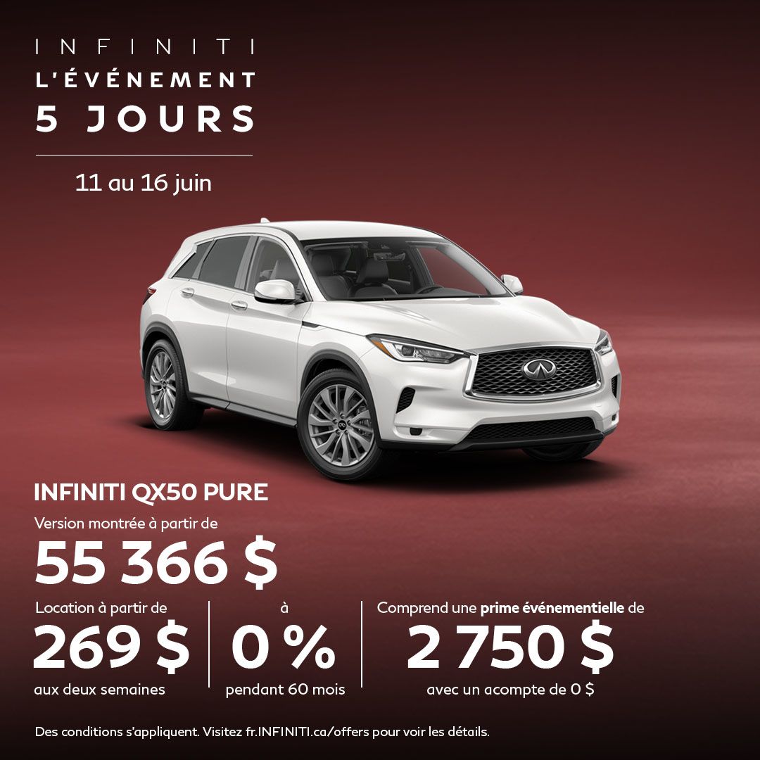 INFINITI | L'ÉVÉNEMENT 5 JOURS