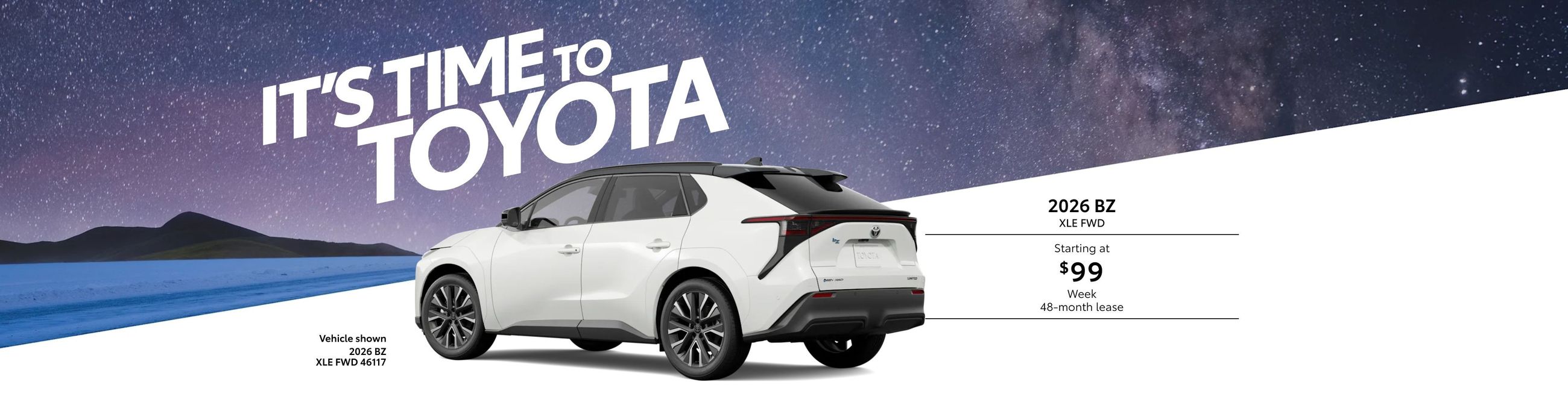 It's time to Toyota - 2026 BZ It's time to Toyota - 2026 BZ