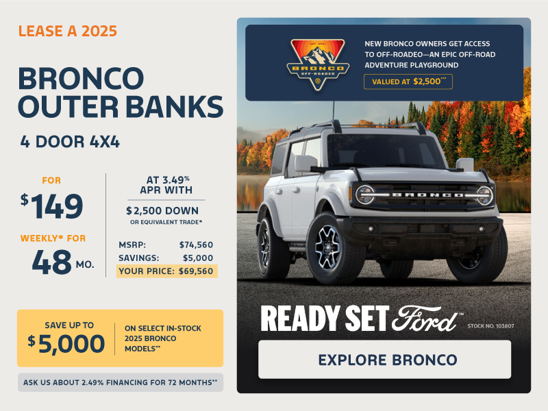 Lease a 2025 Bronco Outer Banks 4 Door 4X4 for $149 weekly*