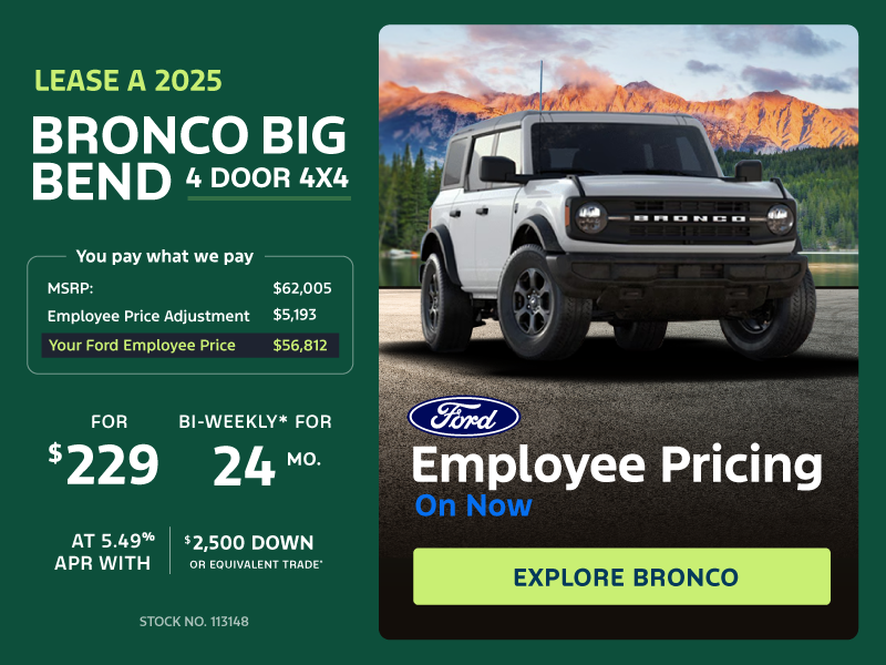 Lease a 2025 Bronco Big Bend 4 Door 4X4 for $229 bi-weekly*