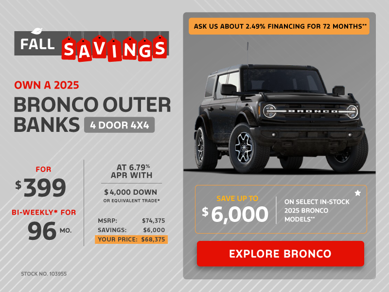 Own a 2025 Bronco Outer Banks 4 Door 4X4 for $399 bi-weekly*