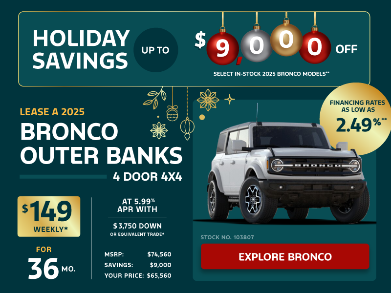 Lease a 2025 Bronco Outer Banks 4 Door 4X4 for $149 weekly*