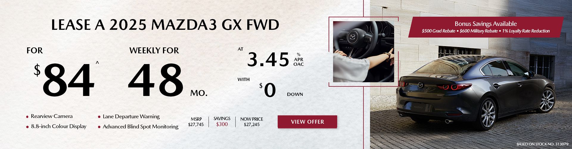 Lease a 2025 Mazda3 GX FWD for $84 per week*