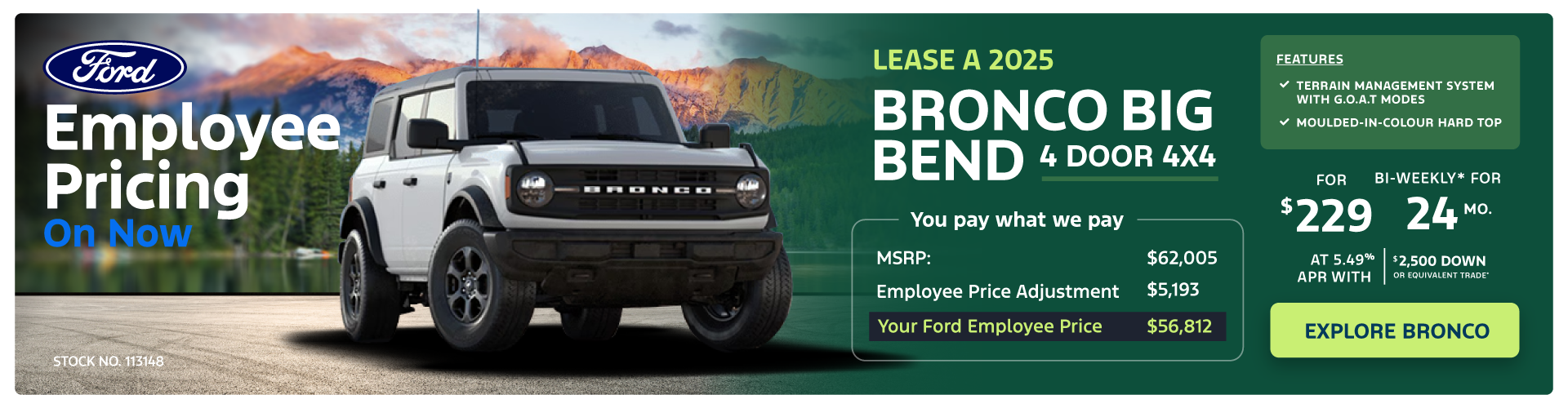Lease a 2025 Bronco Big Bend 4 Door 4X4 for $229 bi-weekly*