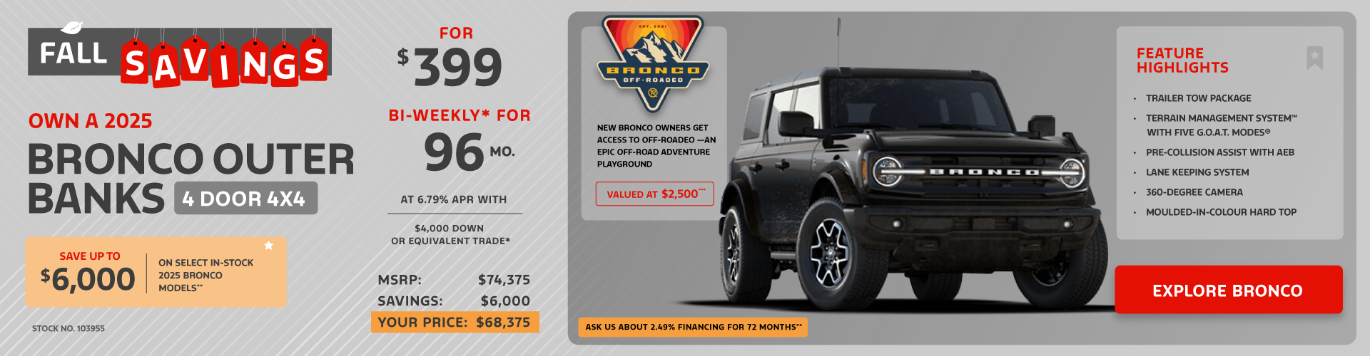 Own a 2025 Bronco Outer Banks 4 Door 4X4 for $399 bi-weekly*