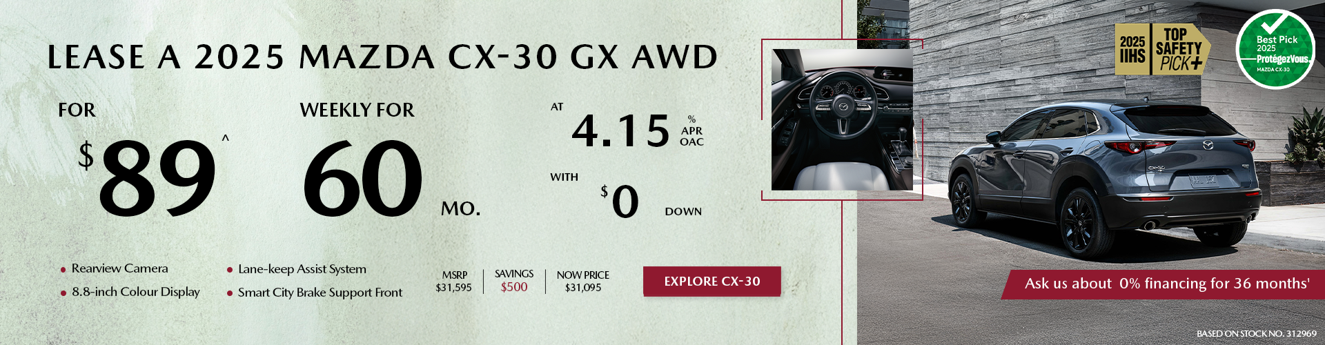 Lease a 2025 Mazda CX-30 GX AWD for $89 per week* Lease a 2025 Mazda CX-30 GX AWD for $89 per week*