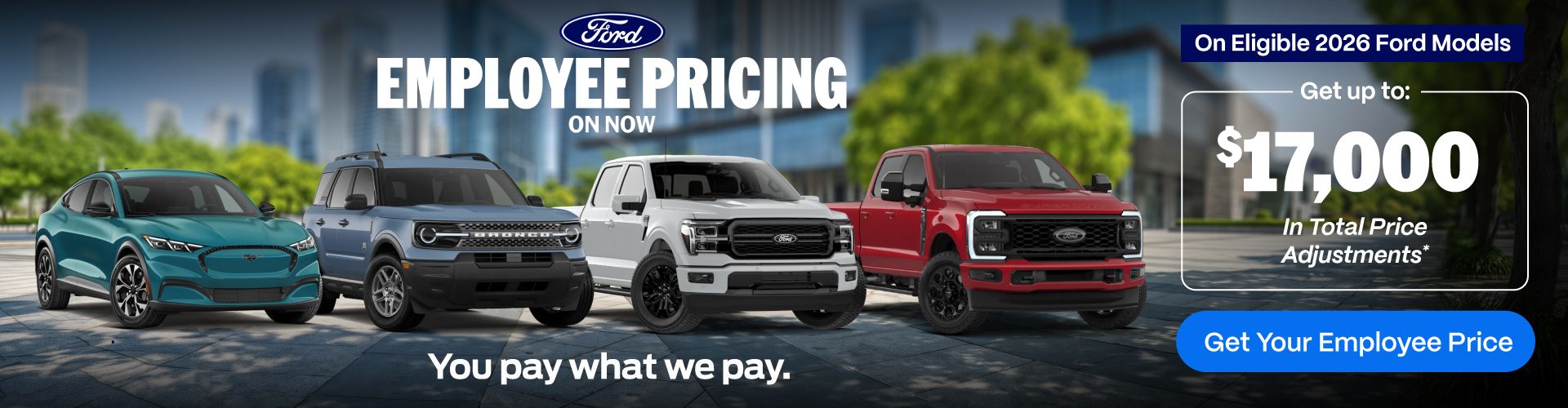 Ford Employee Pricing is on now.