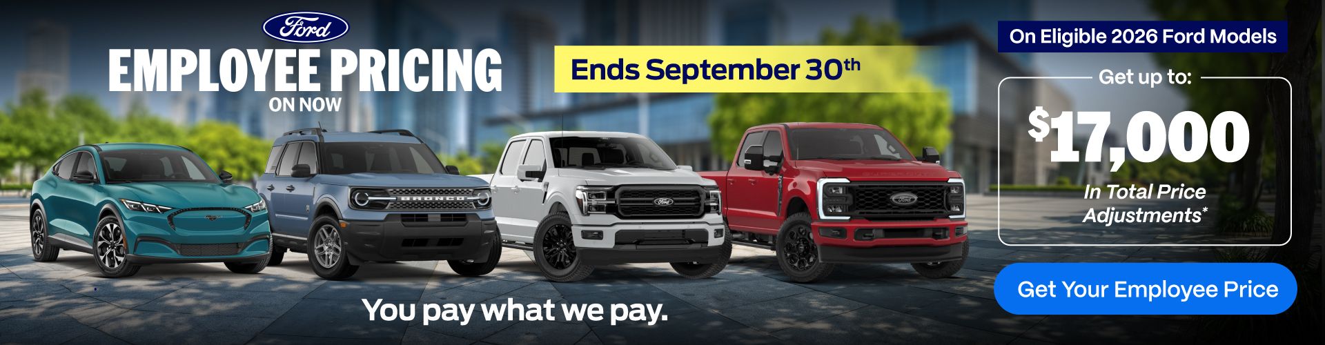 Ford Employee Pricing is on now.