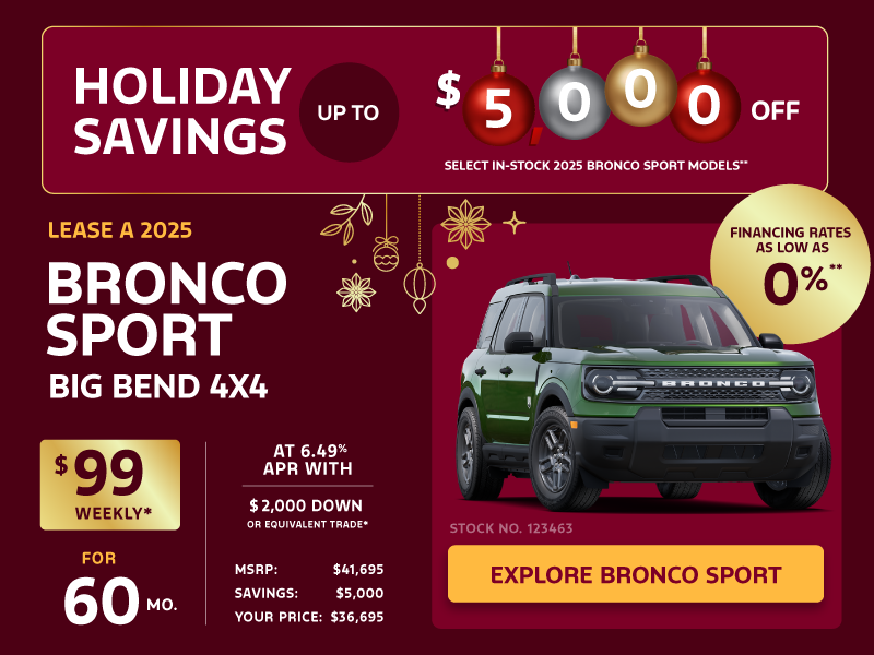 Lease a 2025 Bronco Sport Big Bend 4X4 for $99 weekly*