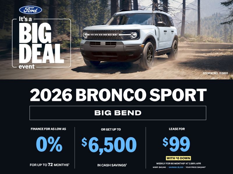 Lease a 2026 Bronco Sport Big Bend for $99 weekly*