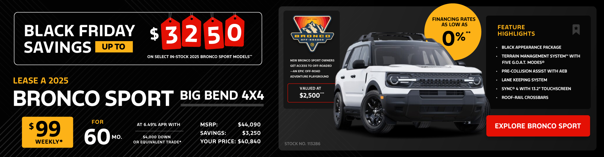 Lease a 2025 Bronco Sport Big Bend 4X4 for $99 weekly*