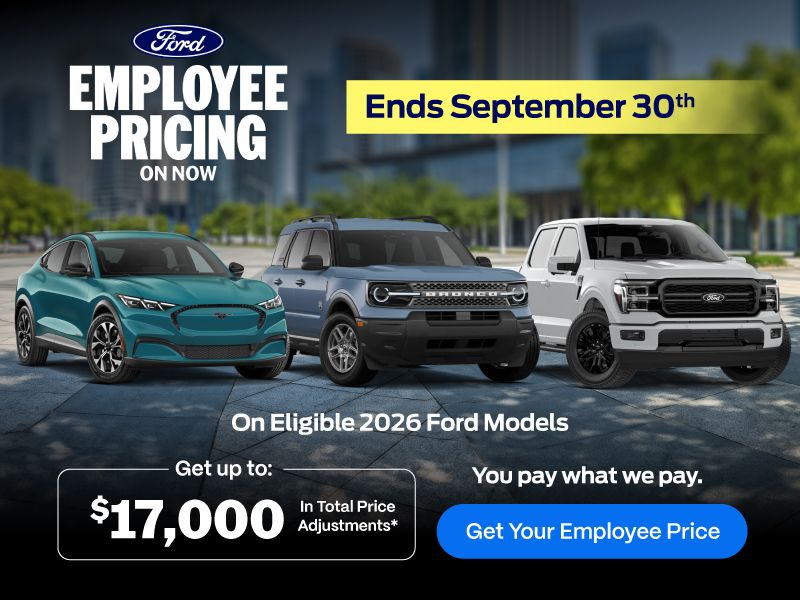 Get up to $17,000 in Total Ford Employee Price Adjustments*