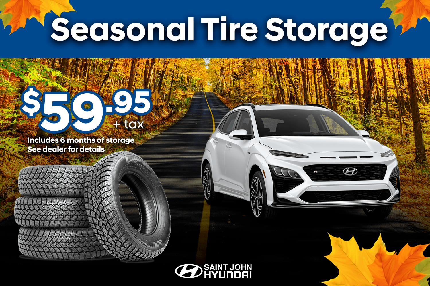 Century Hyundai Saint John in Saint John Seasonal Tire Storage