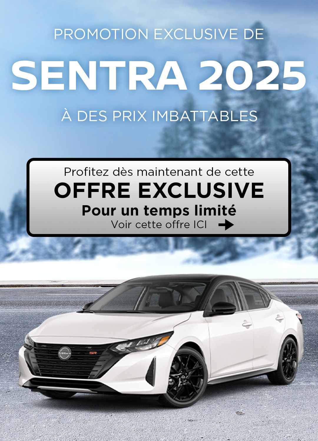 Promotion de Nissan Sentra SV 2025 (89$/semaine) + 4 PNEUS HIVER chez Coupal & Brassard Nissan!