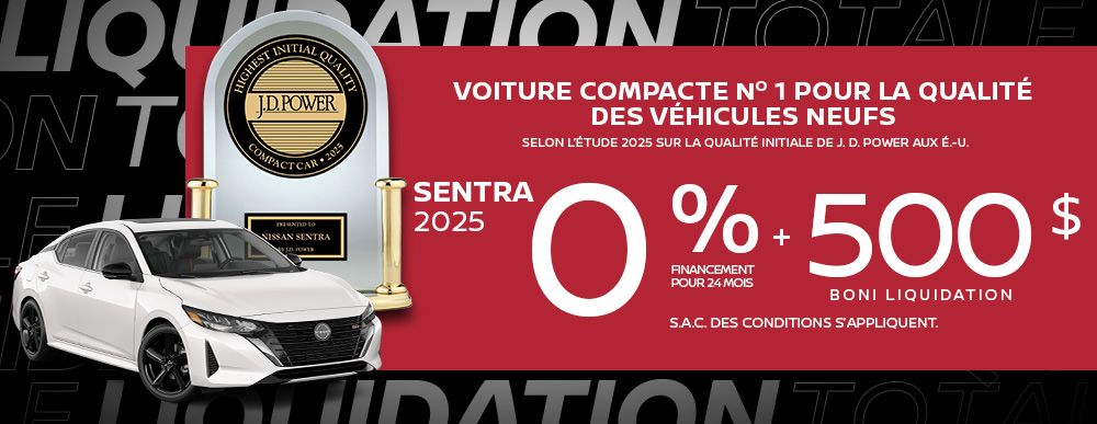 Obtenez la Sentra 2025!
