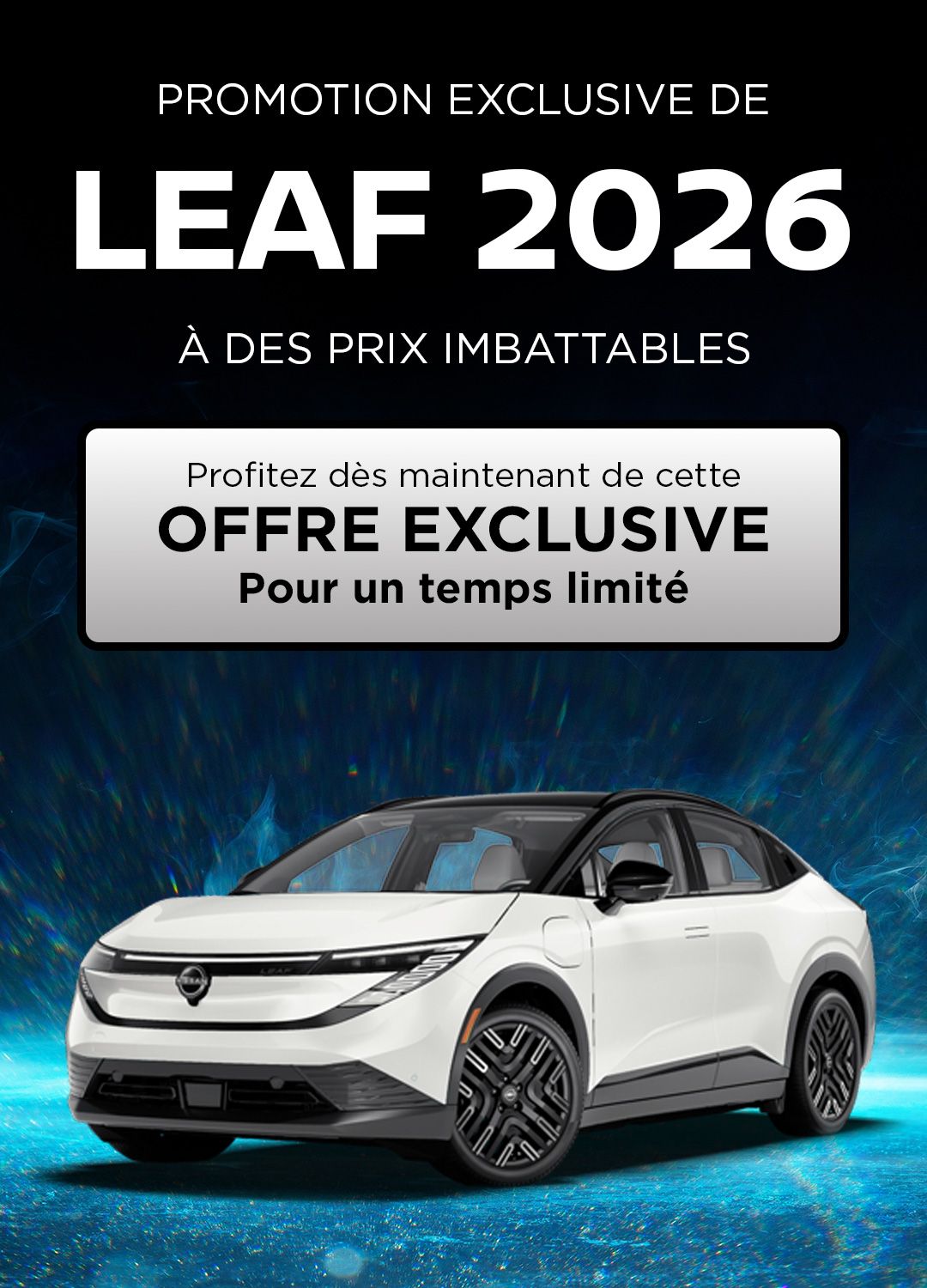 Promotion Nissan Leaf SV Plus 2026 à partir de 99$/sem chez Coupal & Brassard Nissan!