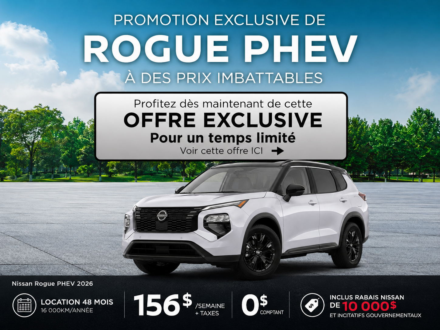 Promotion du nouveau Nissan Rogue PHEV 2026 a partir de 156$\semaine chez Coupal Brassard Nissan!