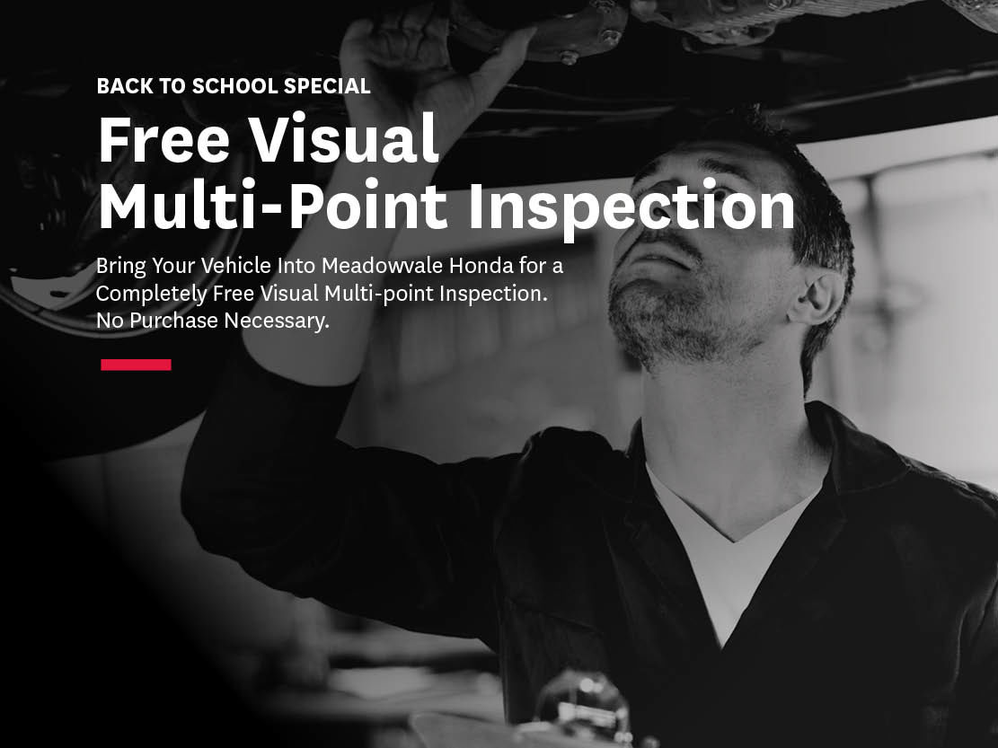 Meadowvale Honda Free Visual Multi Point Inspection No Purchase Necessary