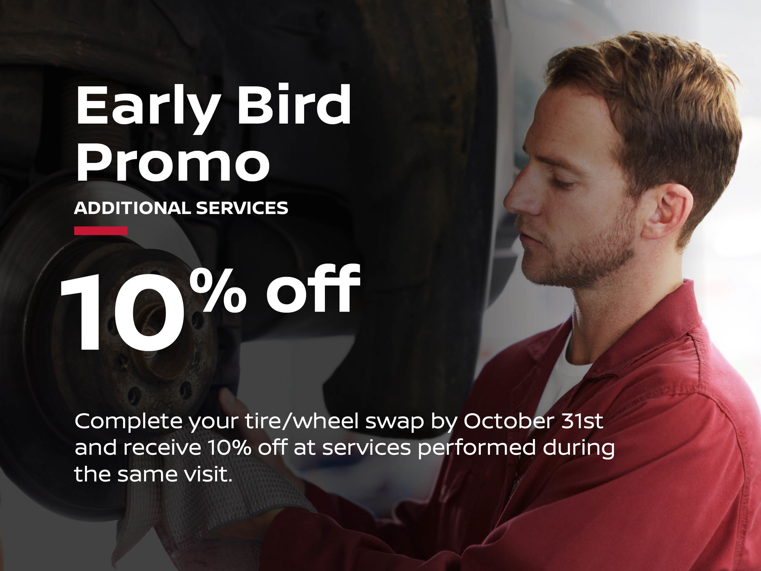 Early Bird Promo: 10% off on addtional services*