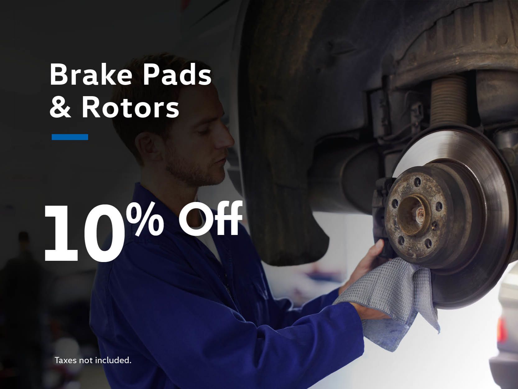 10% Off Brake Pads & Rotors