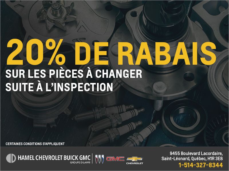 Hamel Chevrolet Buick GMC 20 de rabais sur les pièces