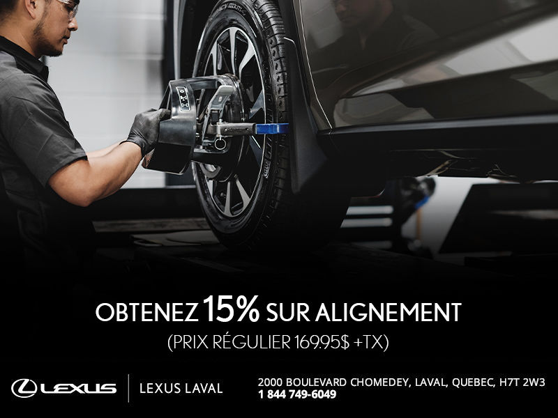 OBTENEZ 15% sur alignement