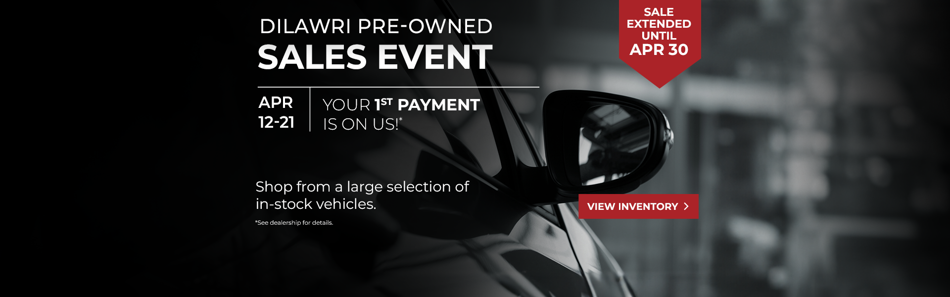 Dilawri Pre-Owned Sales Event Extended 2024