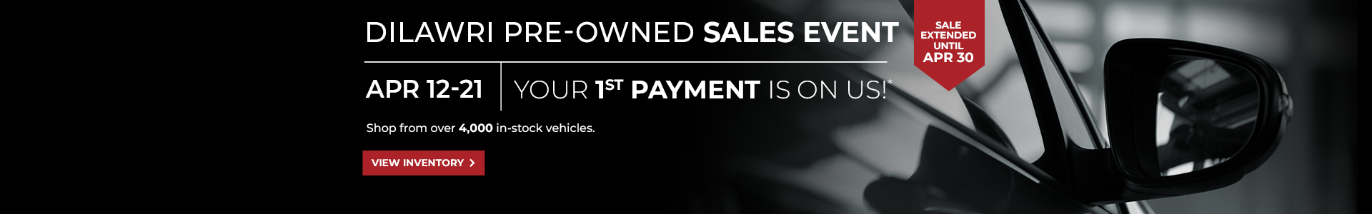 DILAWRI PRE-OWNED SALES EVENT Extended