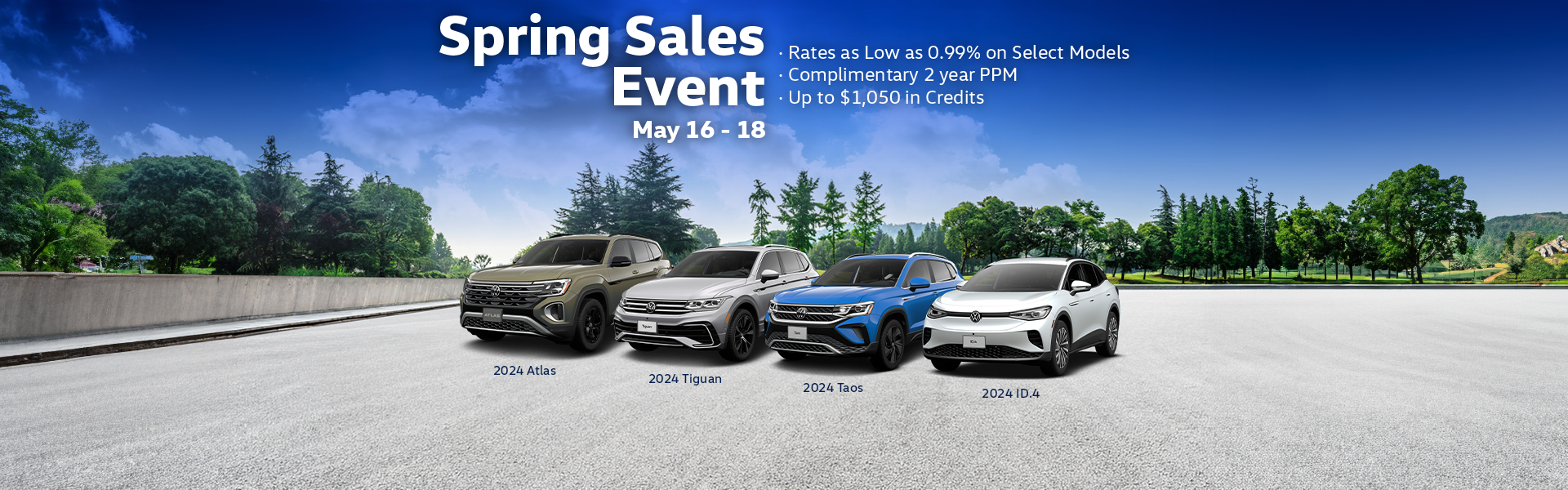 Spring Sales Event - May 16 to 18