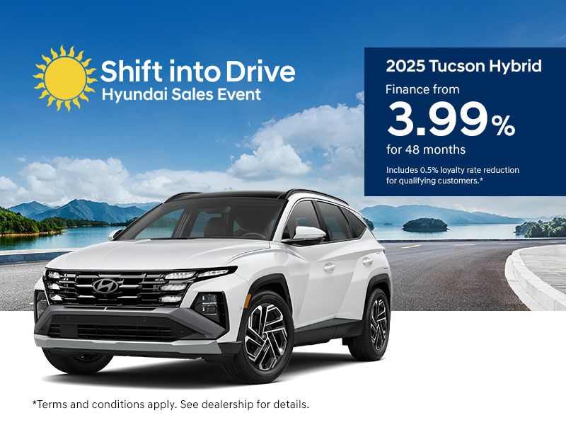 Shift into Drive Hyundai Sales Event - 2025 Tucson Hybrid