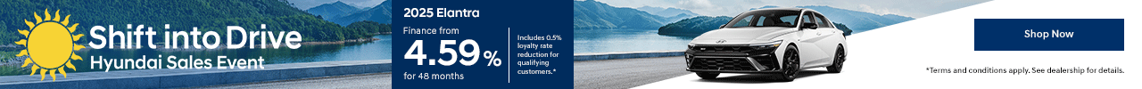 Shift into Drive Hyundai Sales Event - 2025 Elantra