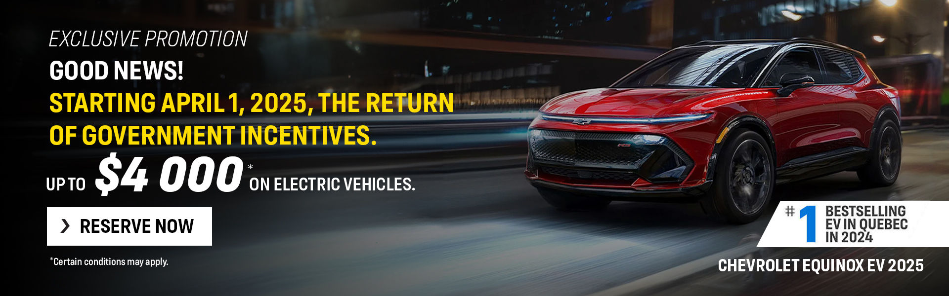 Starting April 1, 2025,  the return of  government incentives.