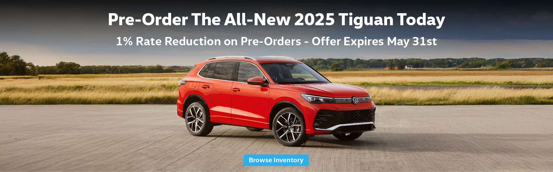 2025 Tiguan - May Pre-Order Offer