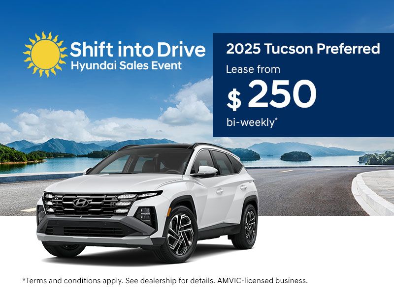 Shift into Drive Hyundai Sales Event - 2025 Tucson Preferred