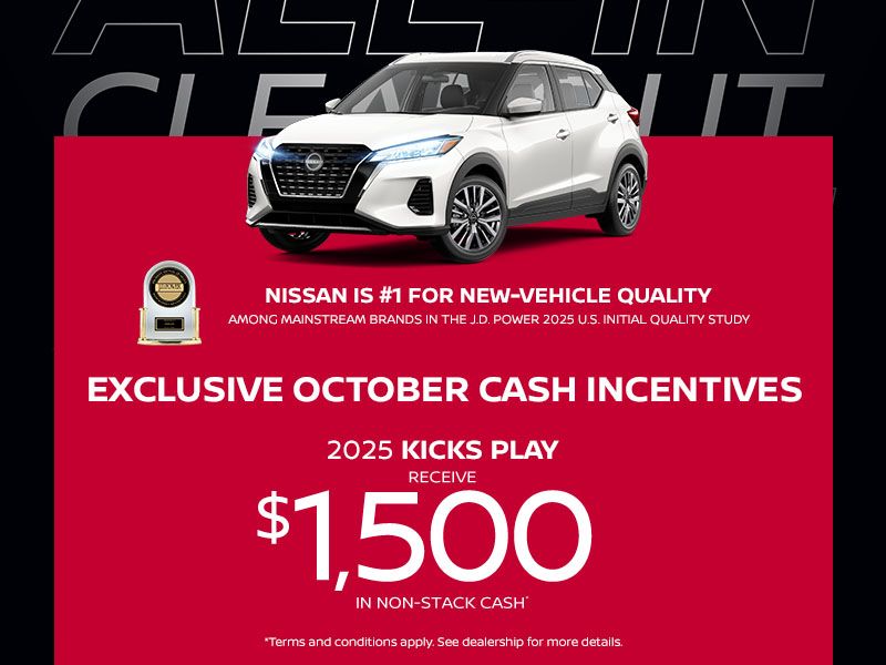 Exclusive October Cash Incentives - 2025 Kicks Play