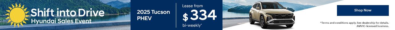 Shift into Drive Hyundai Sales Event - 2025 Tucson PHEV