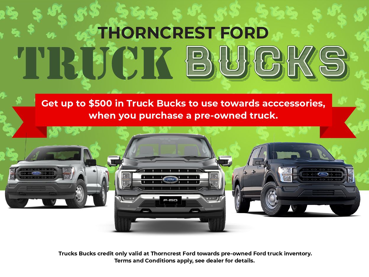 Get Truck Bucks with a Pre-Owned Truck Purchase!