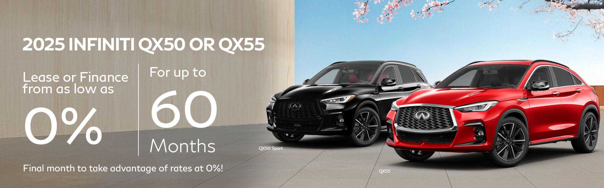 2025 QX50/55 - EVERGREEN - July End