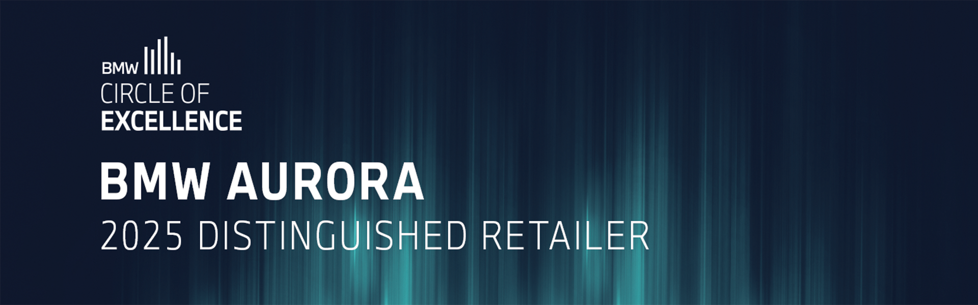 Circle of Excellence Award Winner - BMW Aurora