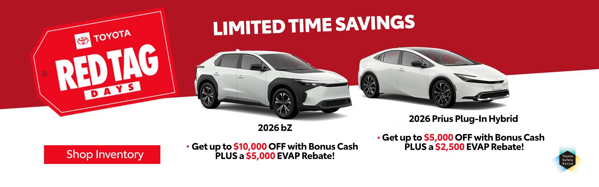 BT - Red Tag bZ/Prius Bonus