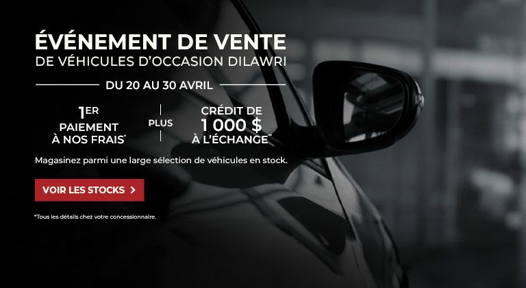 ÉVÉNEMENT DE VENTE DE VÉHICULES D'OCCASION |  DU 20 AU 30 AVRIL