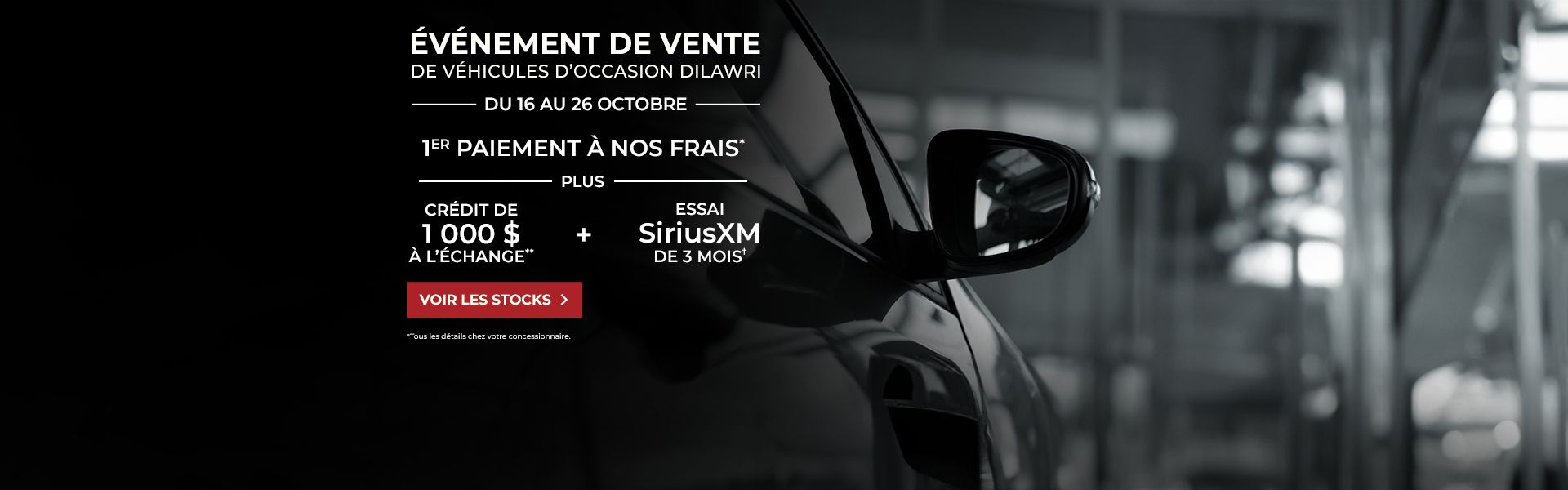 ÉVÉNEMENT DE VENTE DE VÉHICULES D'OCCASION DILAWRI | DU 16 AU 26 OCTOBRE