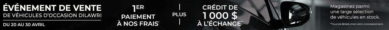 ÉVÉNEMENT DE VENTE DE VÉHICULES D'OCCASION |  DU 20 AU 30 AVRIL