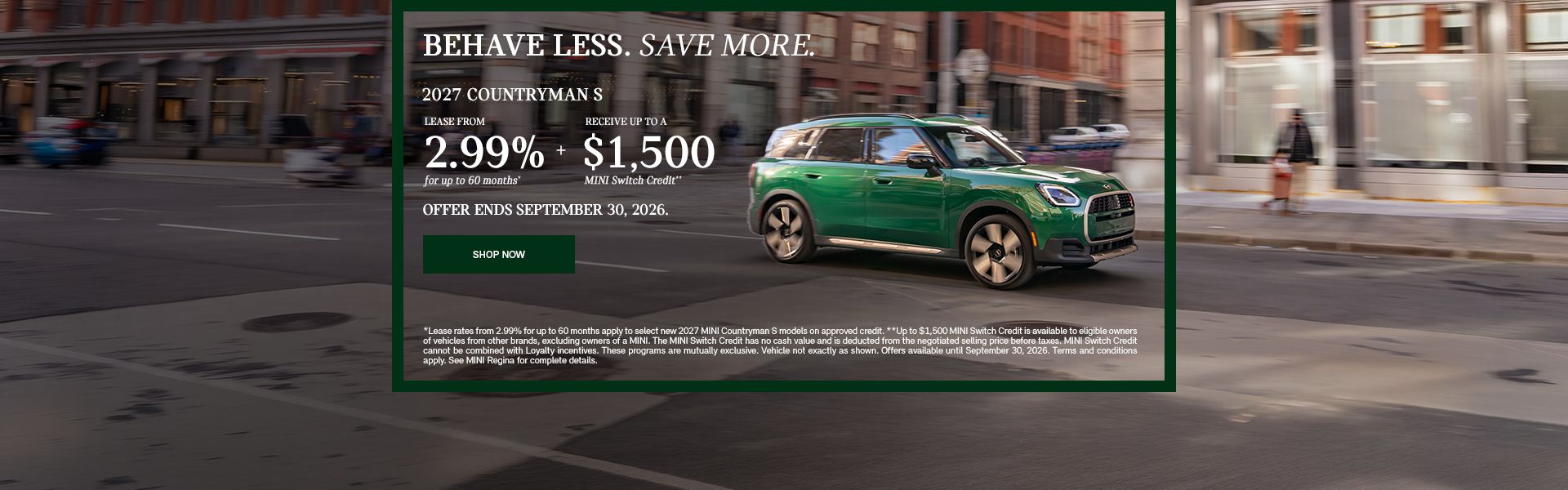 Behave Less. Save More. | 2027 Countryman S