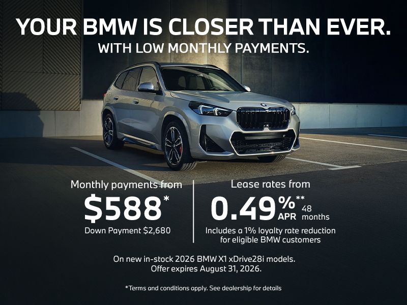 YOUR BMW IS CLOSER THAN EVER. WITH LOW MONTHLY PAYMENTS. | 2026 X1