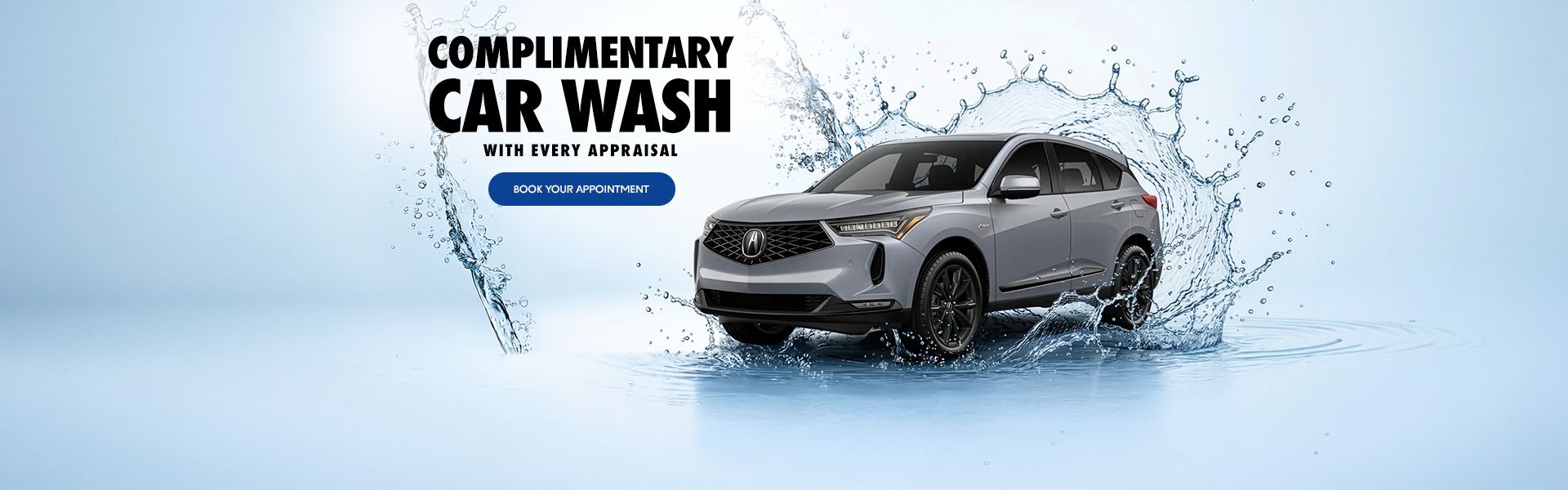 Complimentary Car Wash with Every Appraisal