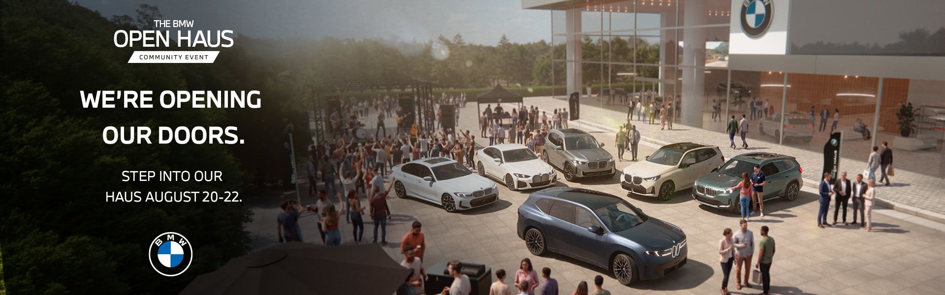 BMW Open Haus Event - Aug 20-22