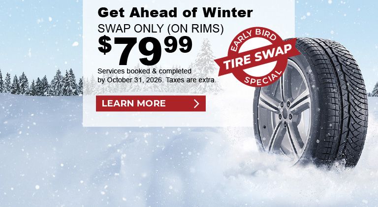 Early Bird Winter Tire Swap Special