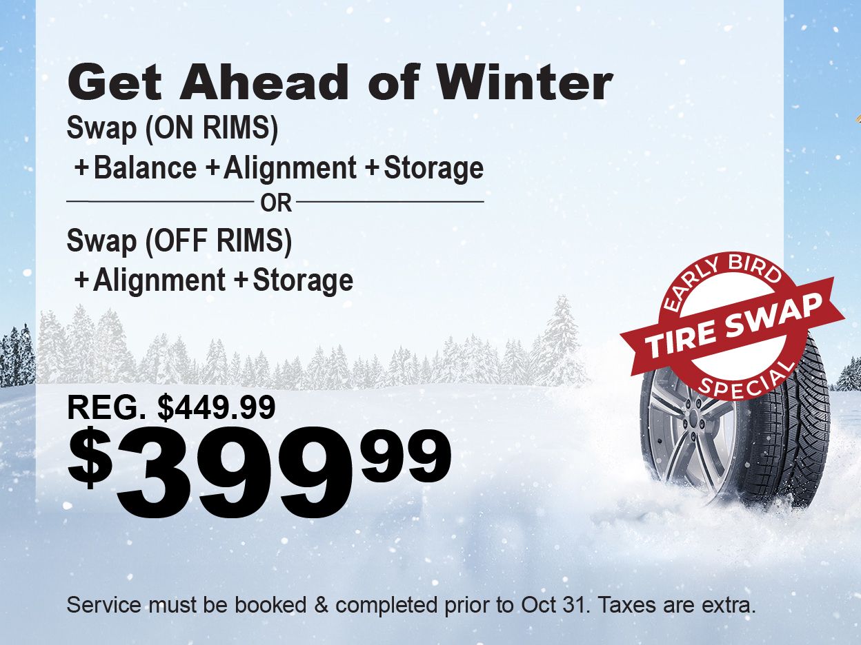 Early Bird Winter Tire Swap Special